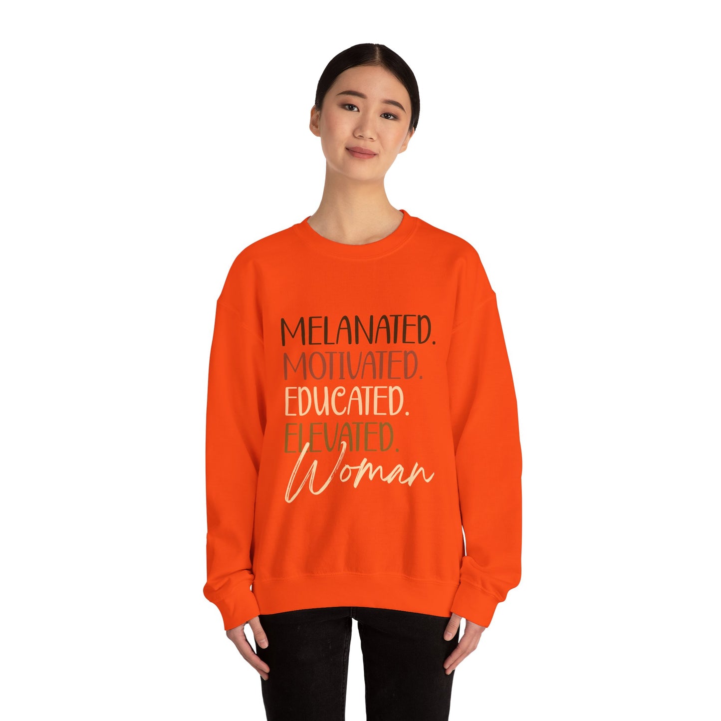 Melanated Motivated Educated Elevated Woman Crewneck – Afrocentric Empowerment Sweatshirt