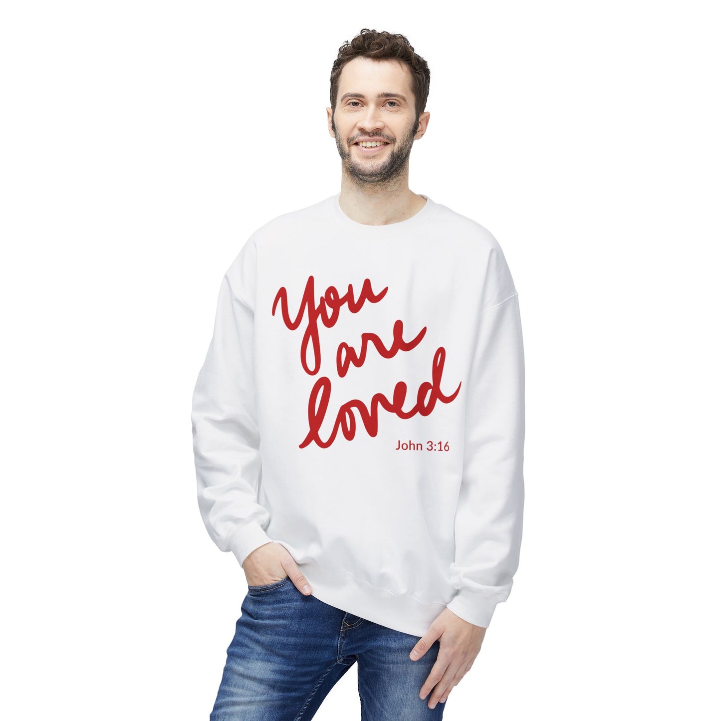 You are Loved Christian Affirmation Sweatshirt