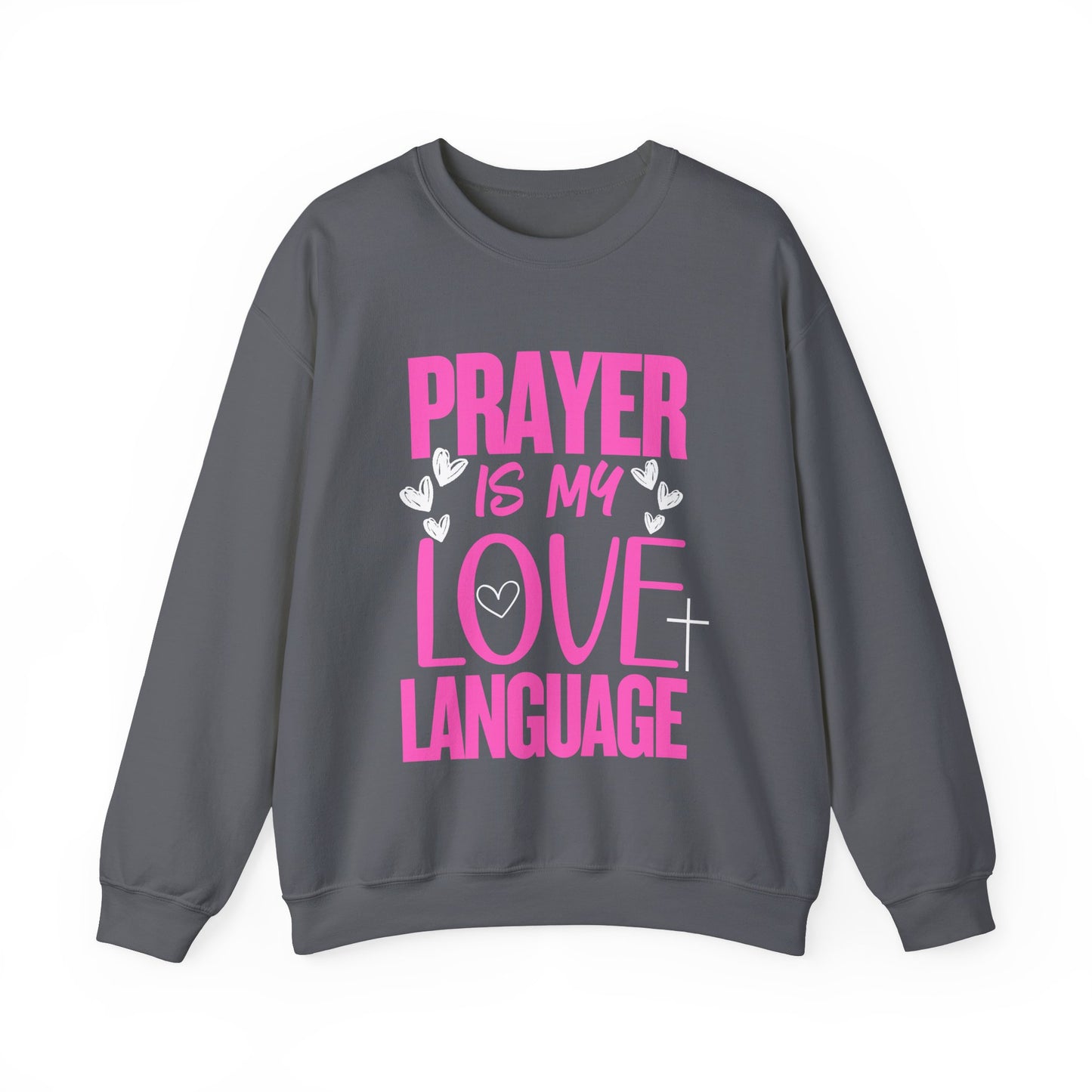 Prayer Language Crewneck Sweatshirt | Religious Valentine Gift