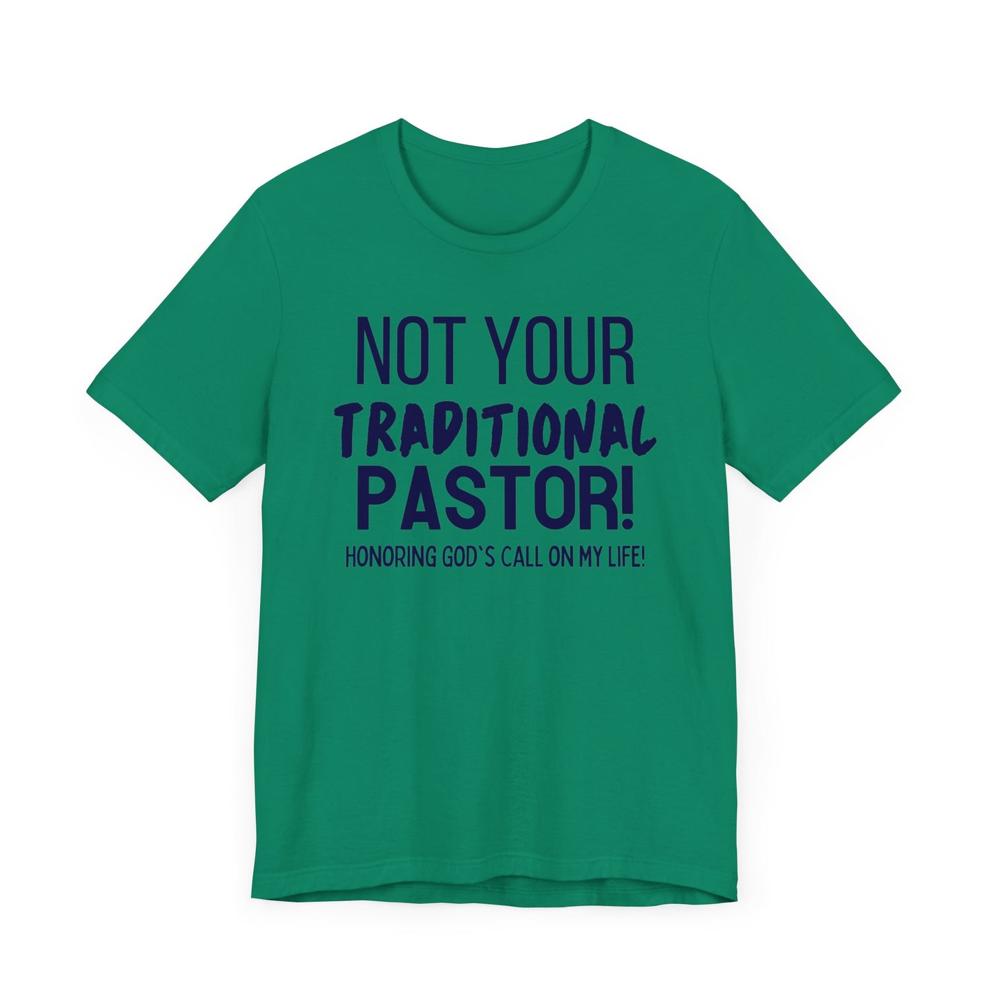 Not Your Traditional Pastor Tee