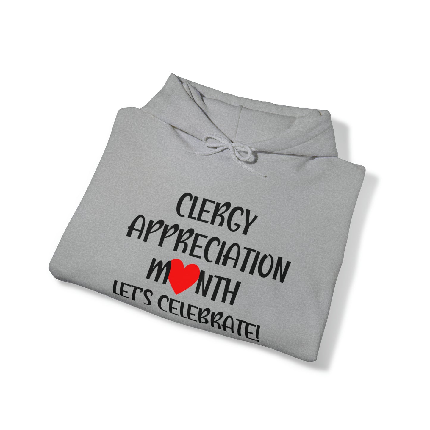 Clergy Appreciation Month Hoodie