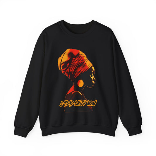A Time Called Now Crewneck Sweatshirt | Women's Inspirational Fall Winter Fashion