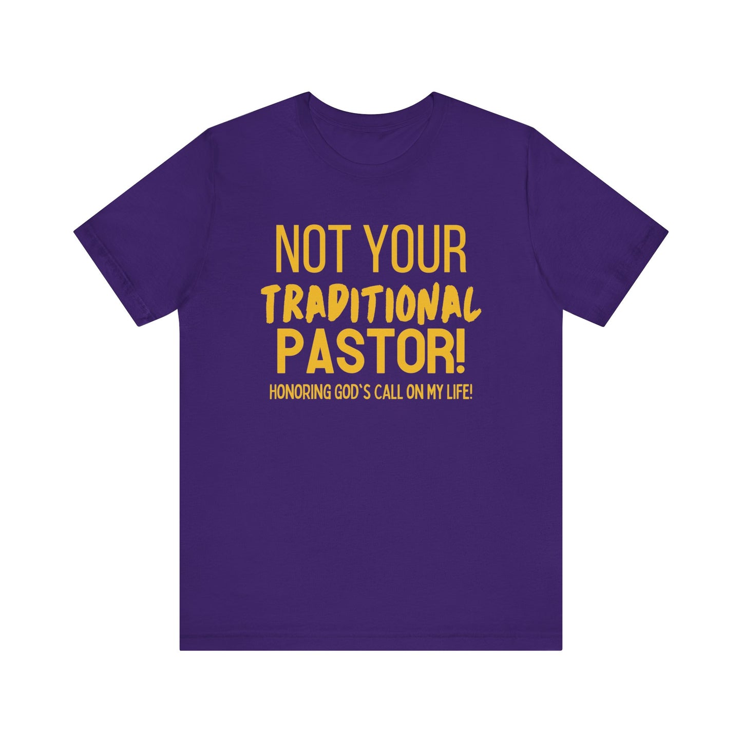 Not Your Traditional Pastor Tee