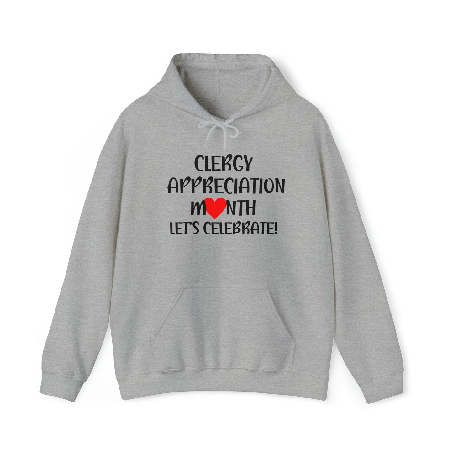 Clergy Appreciation Month Hoodie