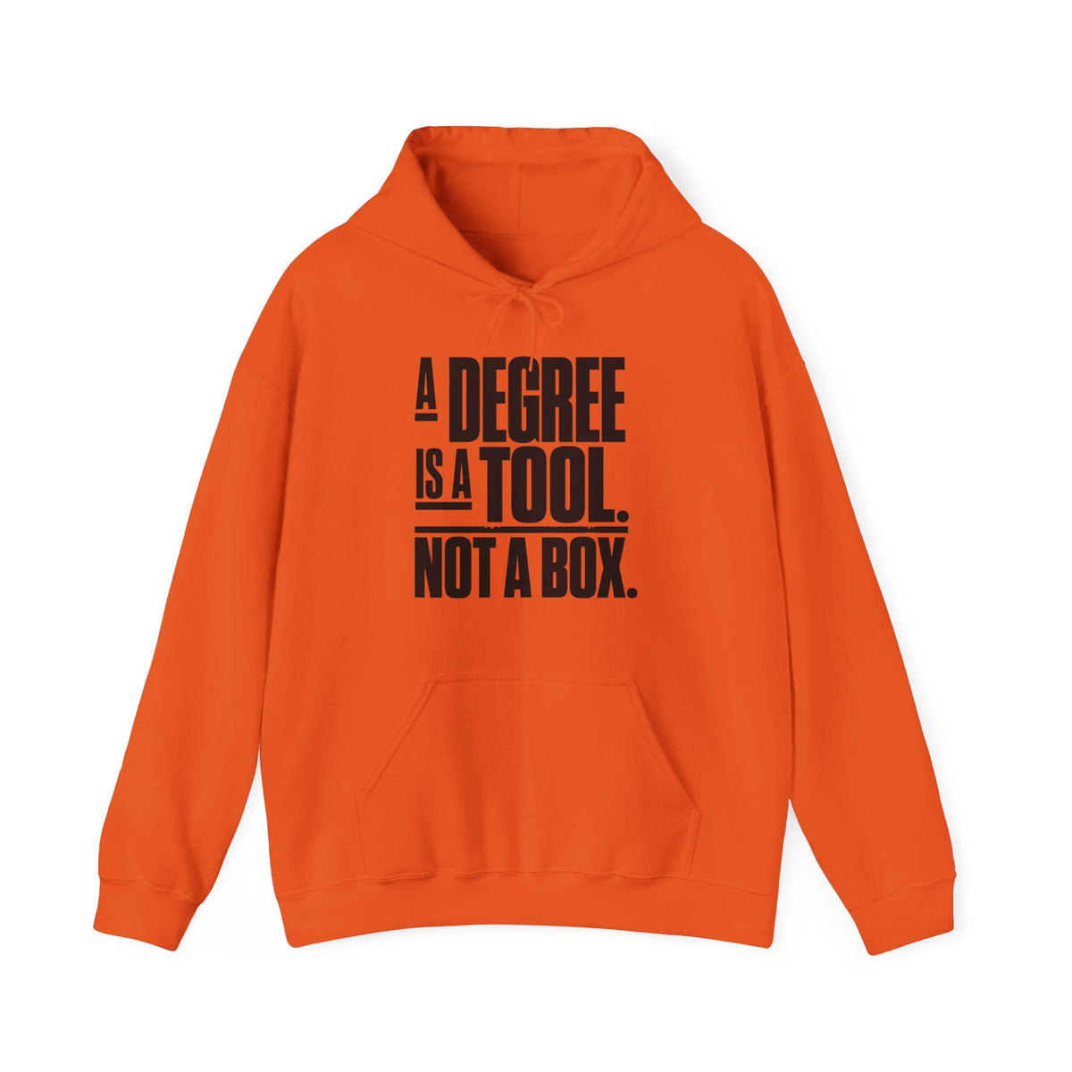 “A Degree Is a Tool, Not a Box” Inspirational Hoodie