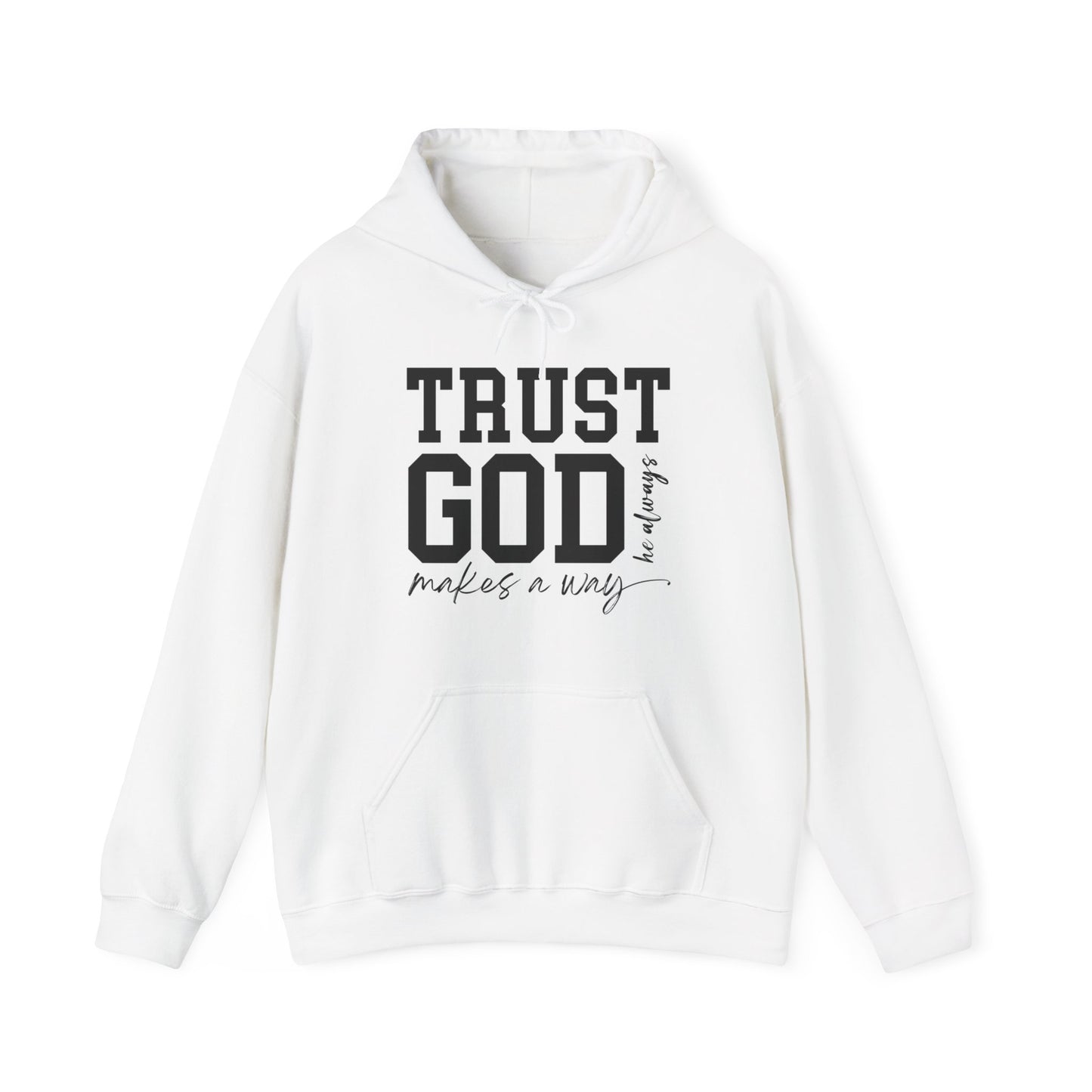 Trust God Faith Hoodie