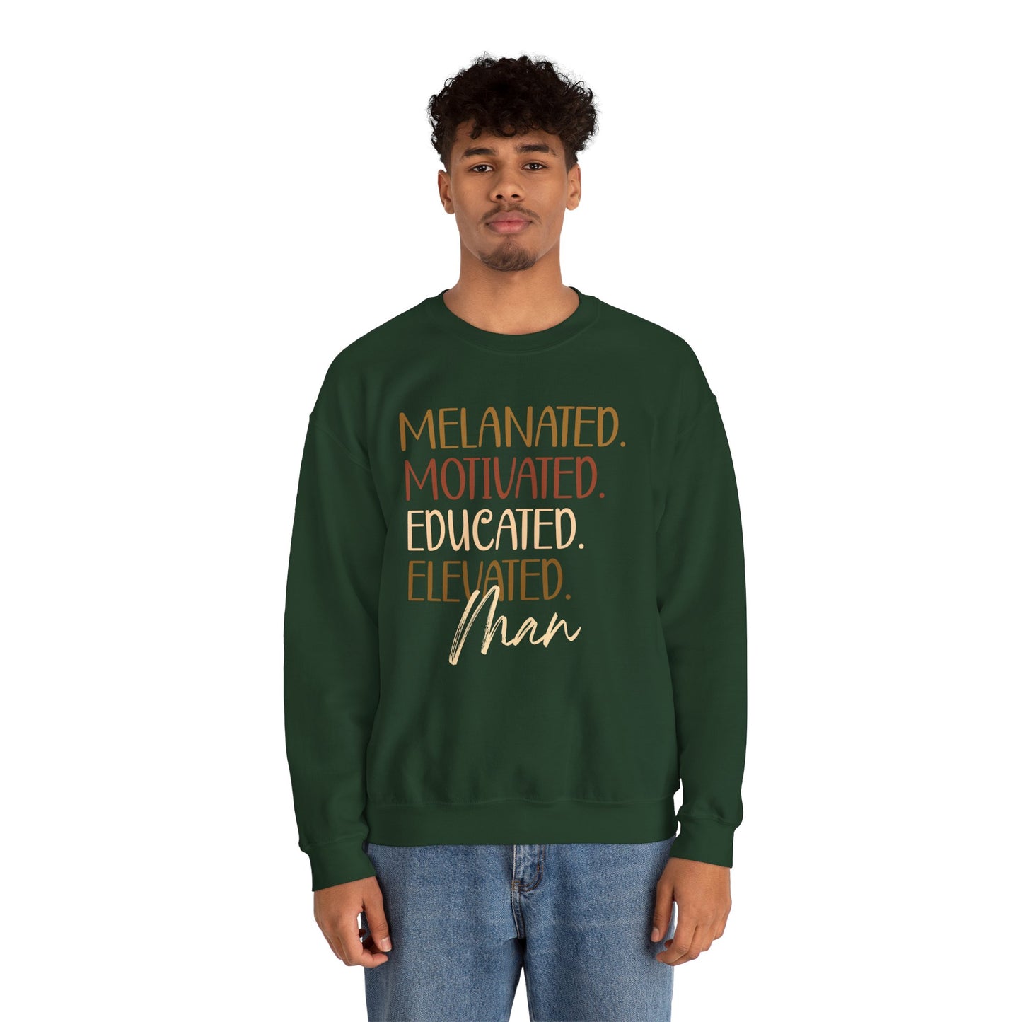 Melanated Motivated Educated Elevated Man Crewneck – Afrocentric Empowerment Sweatshirt