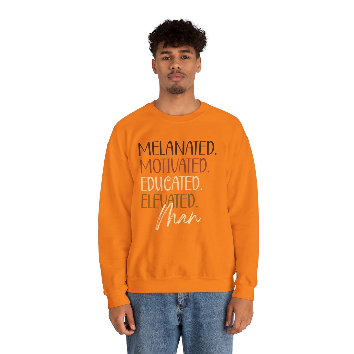 Melanated Motivated Educated Elevated Man Crewneck – Afrocentric Empowerment Sweatshirt