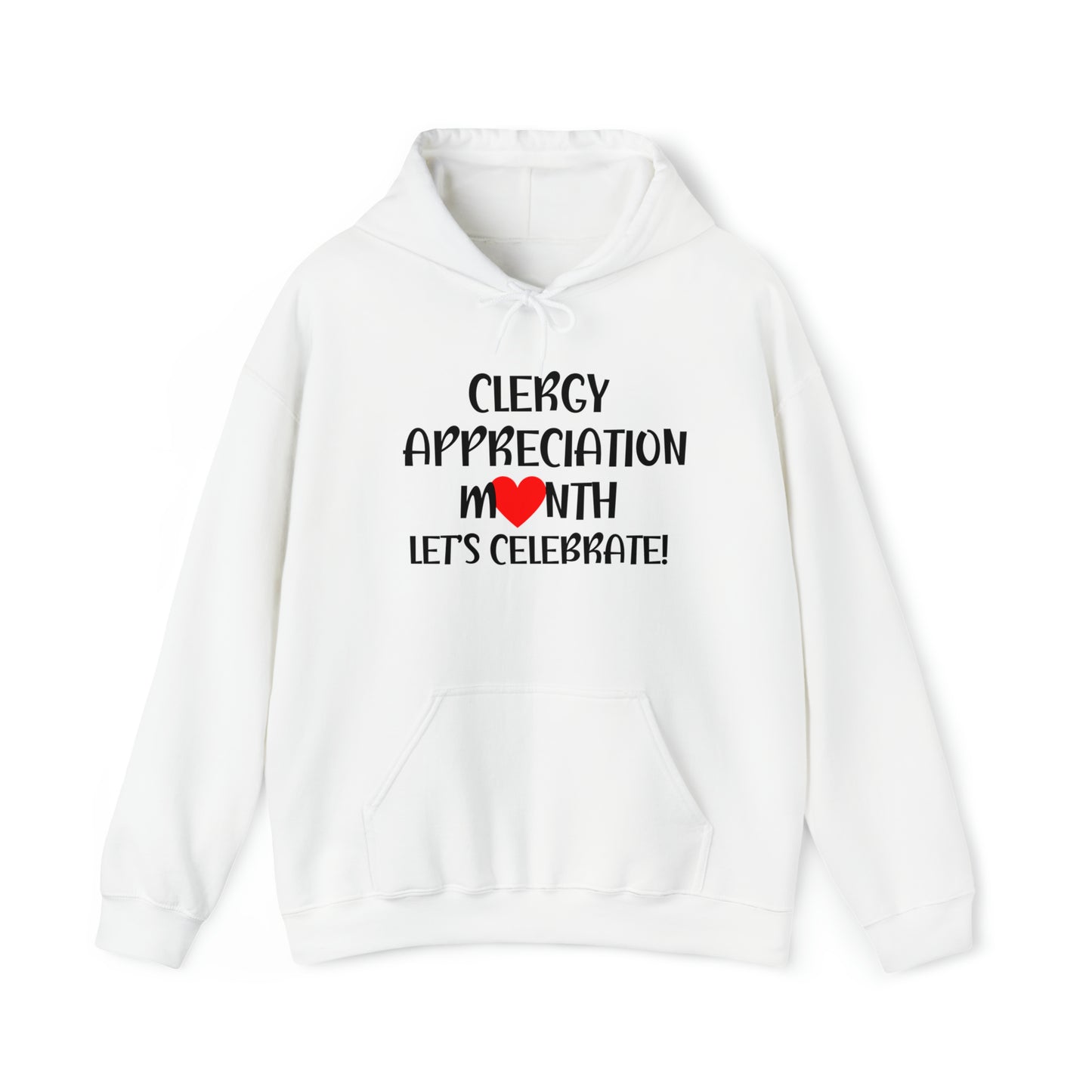 Clergy Appreciation Month Hoodie