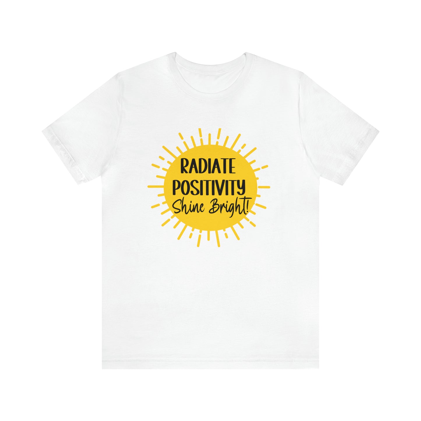 Radiate Positivity Short Sleeve Tee