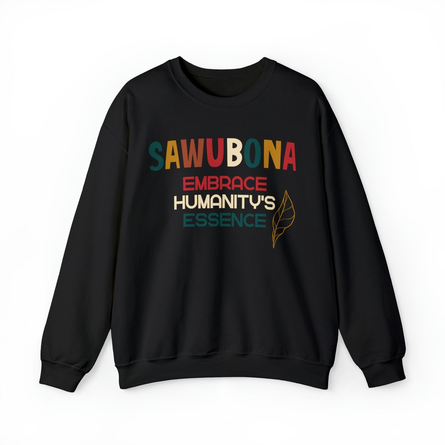 SAWUBONA Humanity's Essence Crewneck Sweatshirt