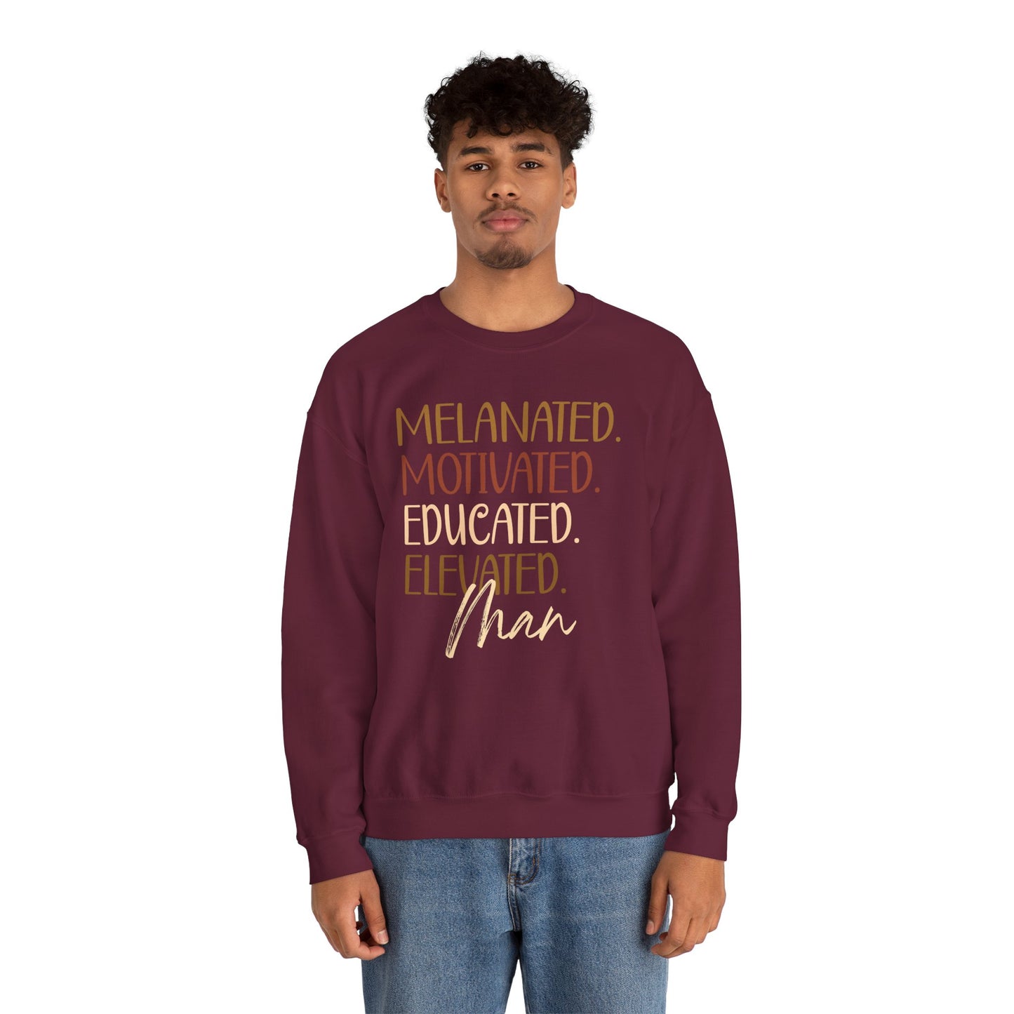 Melanated Motivated Educated Elevated Man Crewneck – Afrocentric Empowerment Sweatshirt