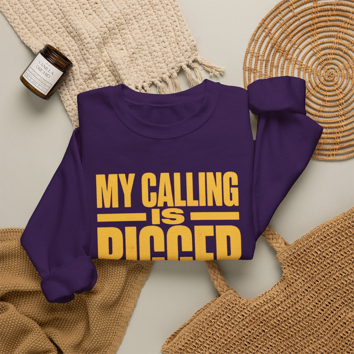 My Calling Is Bigger Than My Credentials Inspirational Crewneck Sweatshirt