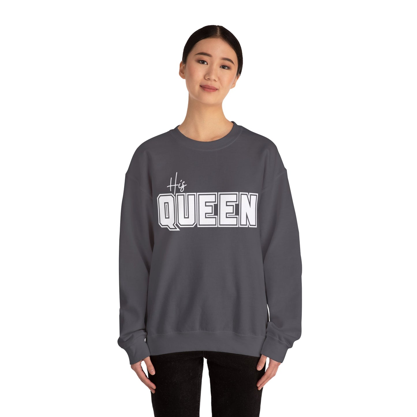 His Queen Crewneck Sweatshirt