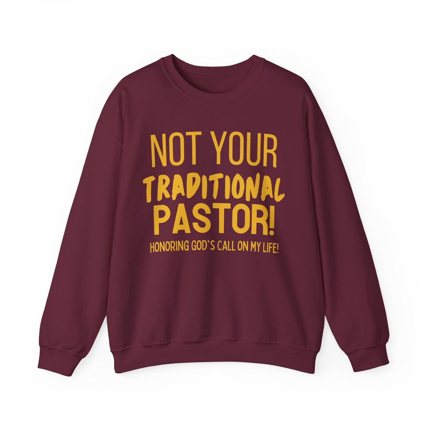 Not Traditional Pastor Crewneck Sweatshirt