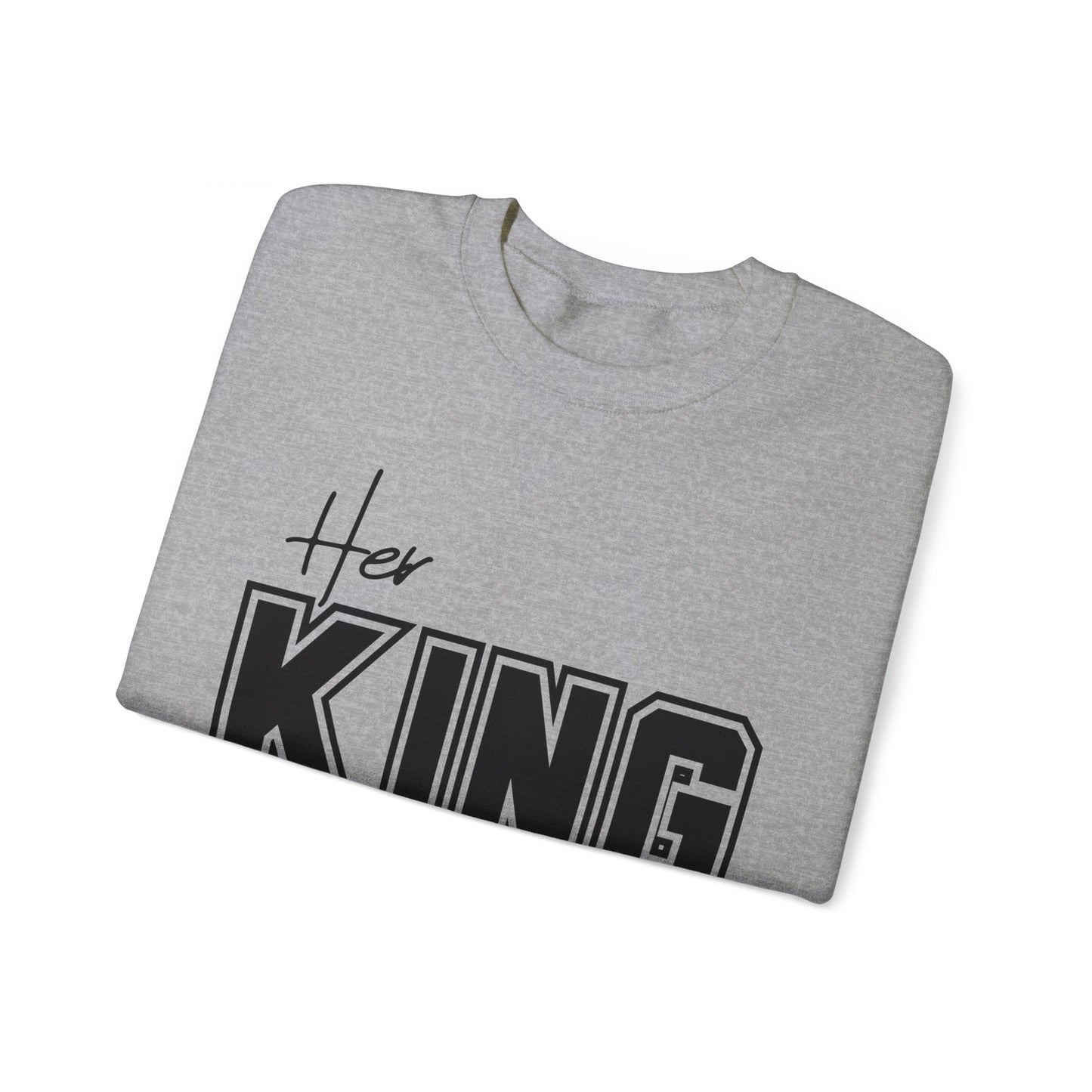 Her King Crewneck Sweatshirt