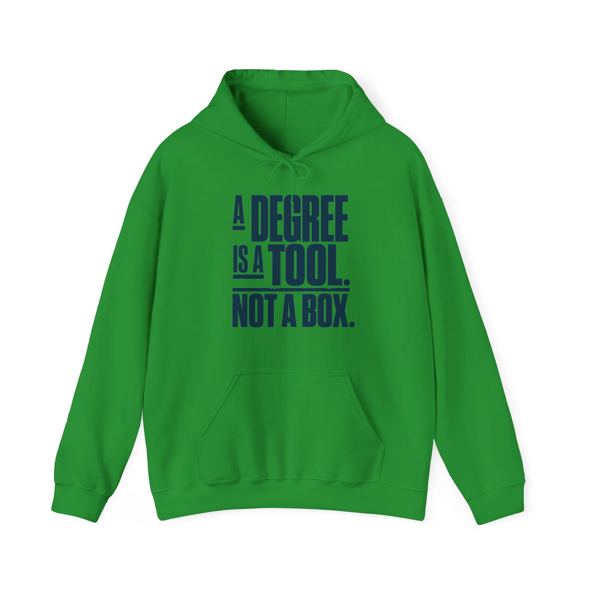 “A Degree Is a Tool, Not a Box” Inspirational Hoodie