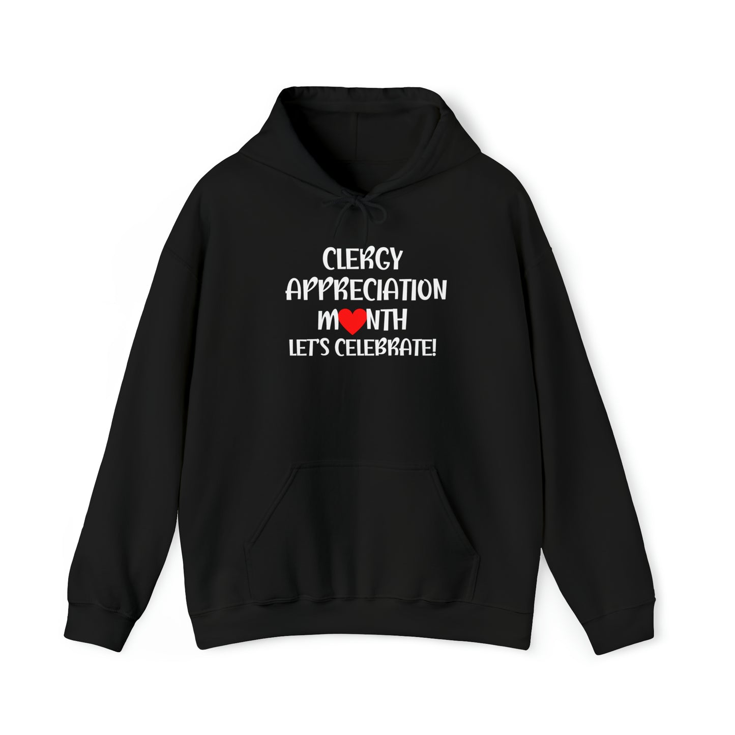 Clergy Appreciation Month Hoodie