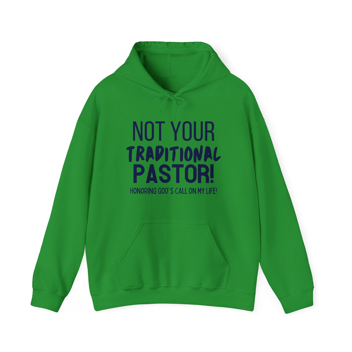 Not Your Traditional Pastor Hoodie — Christian Ministry Calling Pullover