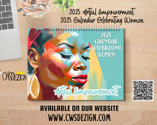 Artful Empowerment: 2025 Calendar Celebrating Women