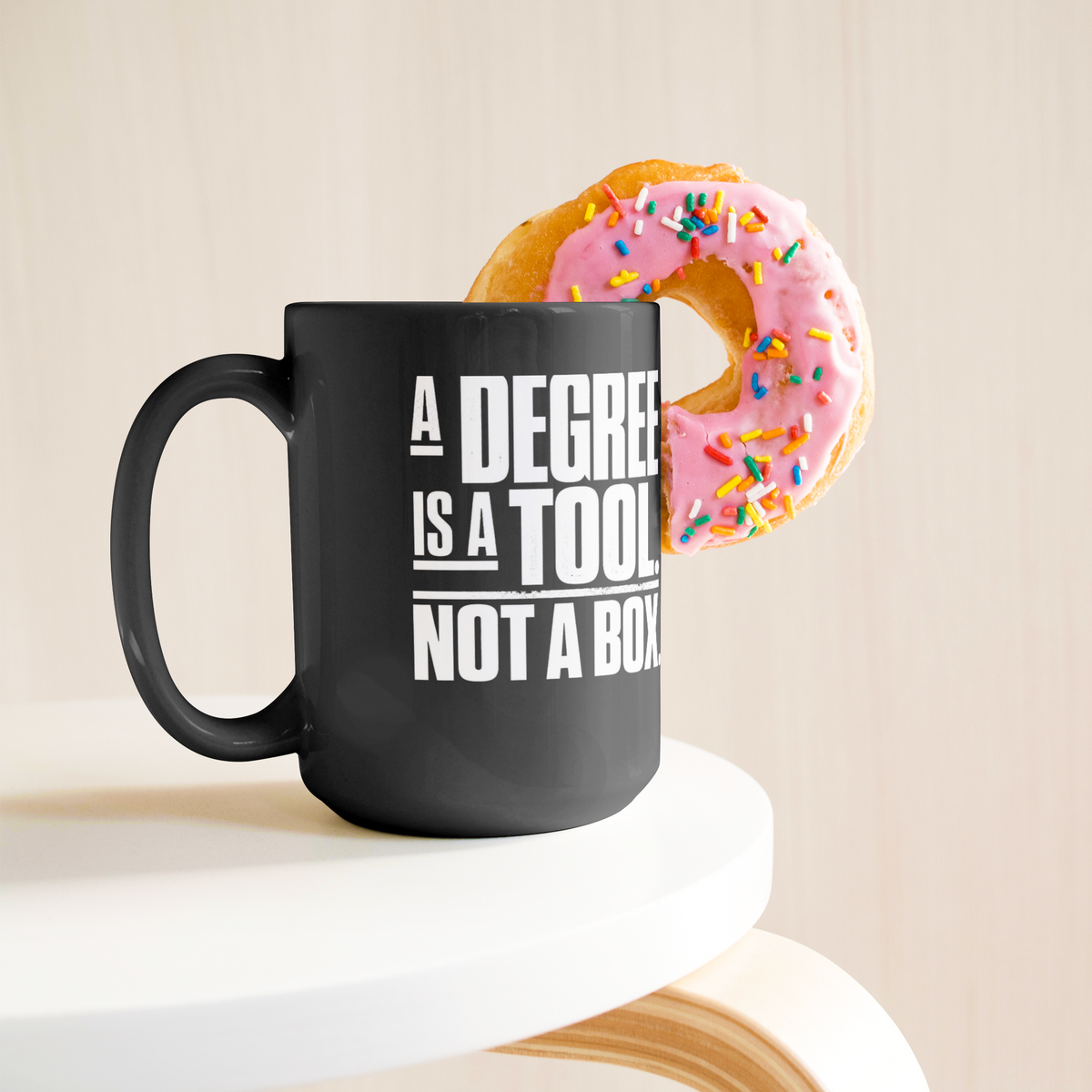 A_Degree_Is_a_Tool_Not_a_Box_Mug_Lifestyle_Donut_LH_Mockup.png_16471771