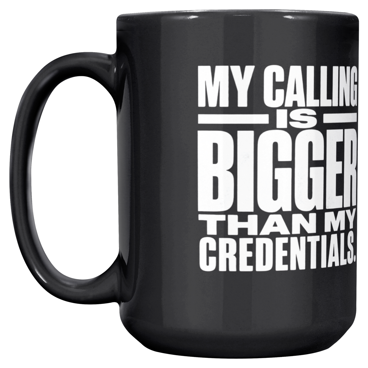 My_Calling_Is_Bigger_Than_My_Credentials_Main_LH_Mockup.png_16470039