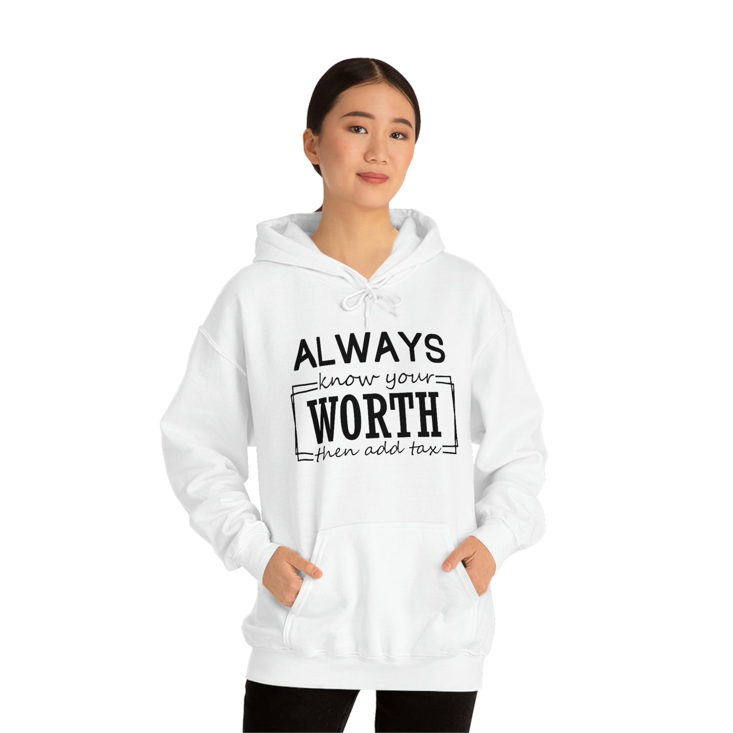 Always Know Your Worth Hoodie - CWSDezign