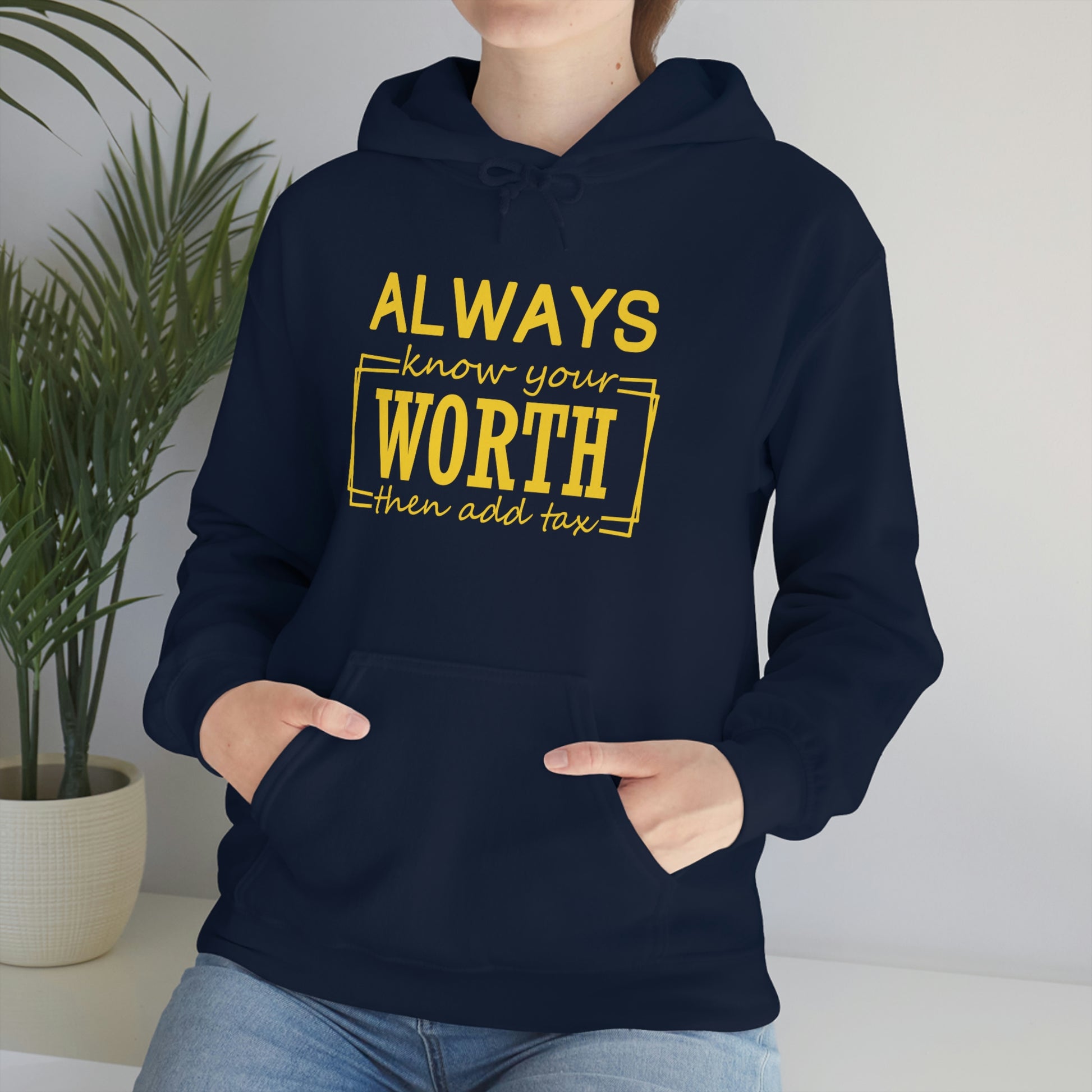 Always Know Your Worth Hoodie - CWSDezign