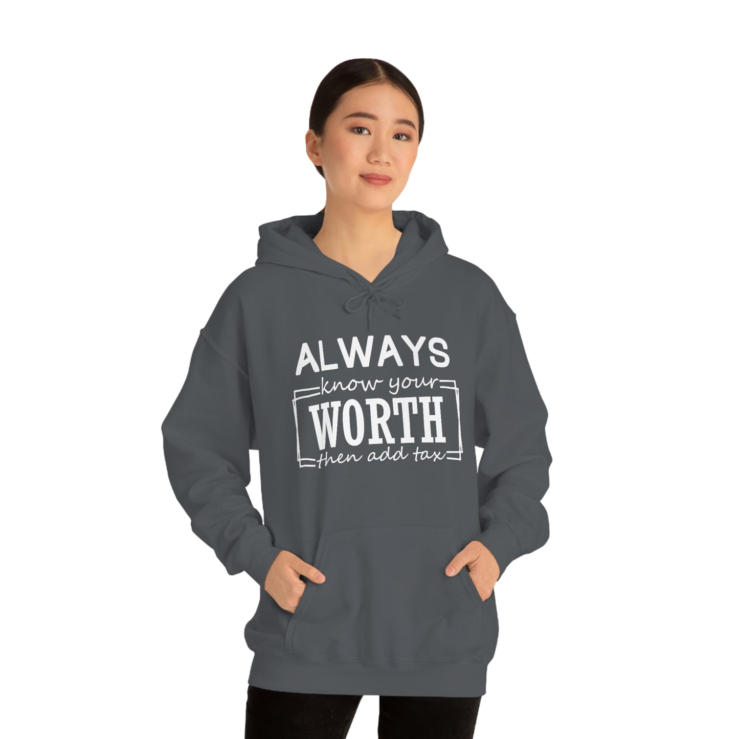 Always Know Your Worth Hoodie - CWSDezign