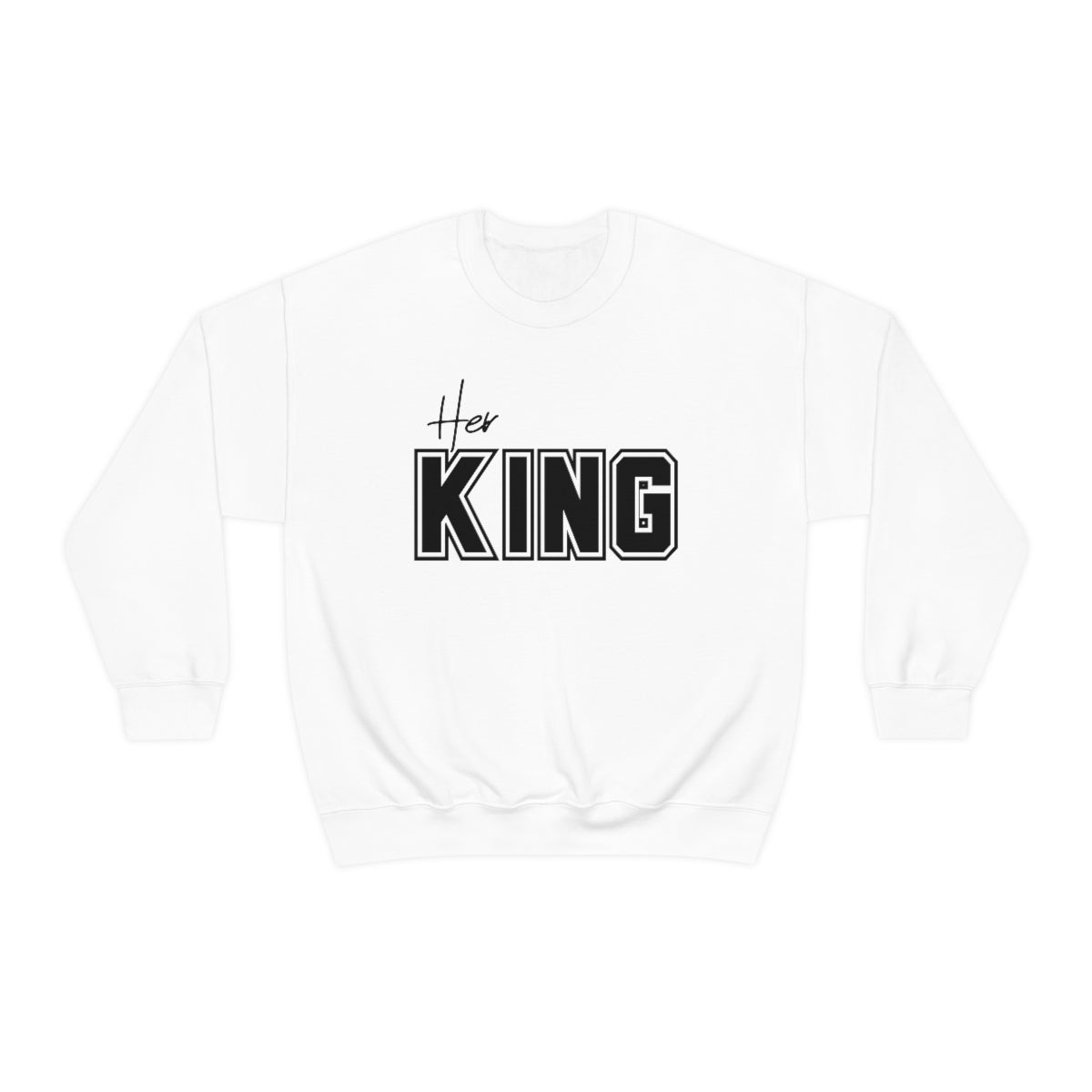 Her King Crewneck Sweatshirt - CWSDezign