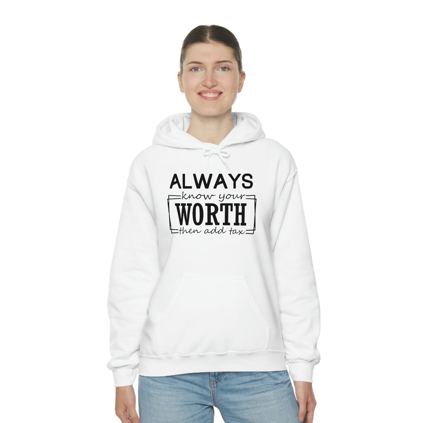 Always Know Your Worth Hoodie - CWSDezign