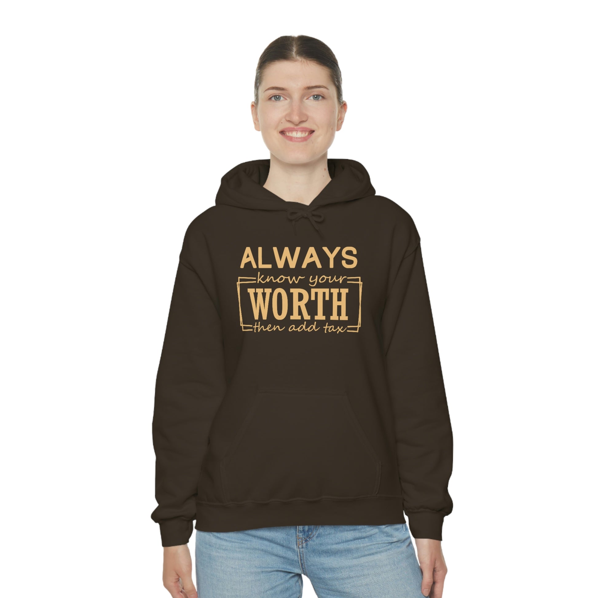 Always Know Your Worth Hoodie - CWSDezign