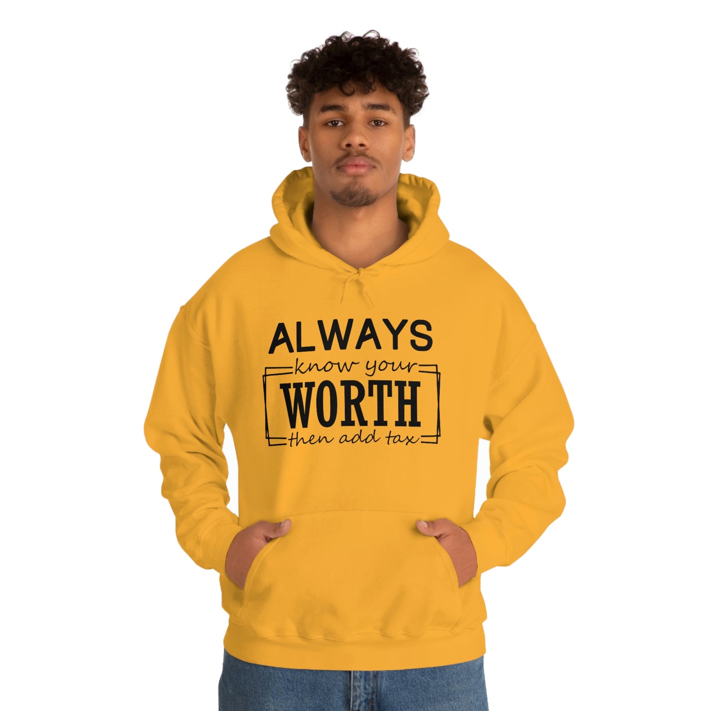 Always Know Your Worth Hoodie - CWSDezign