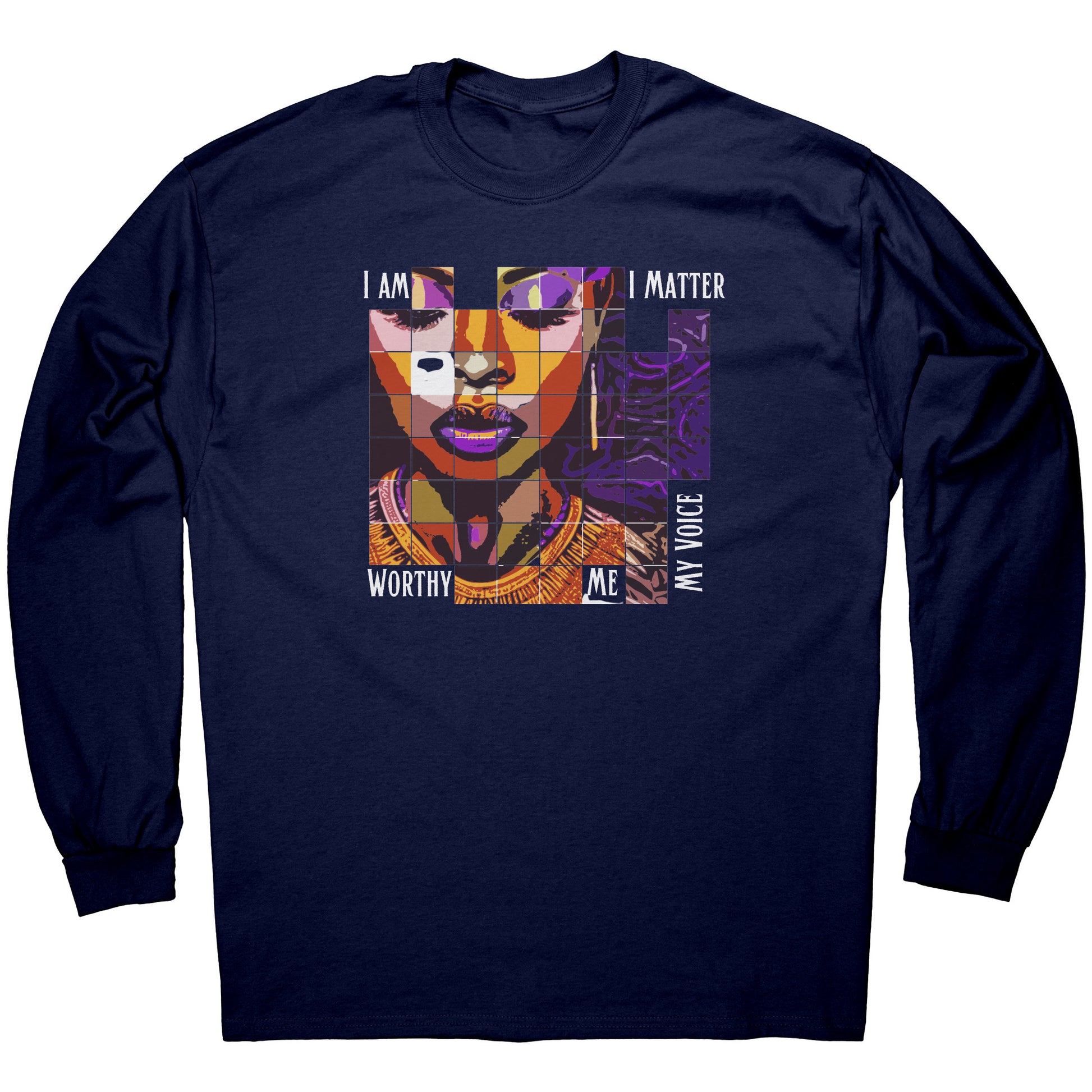 I Am I Matter Long Sleeve Tee - CWSDezign