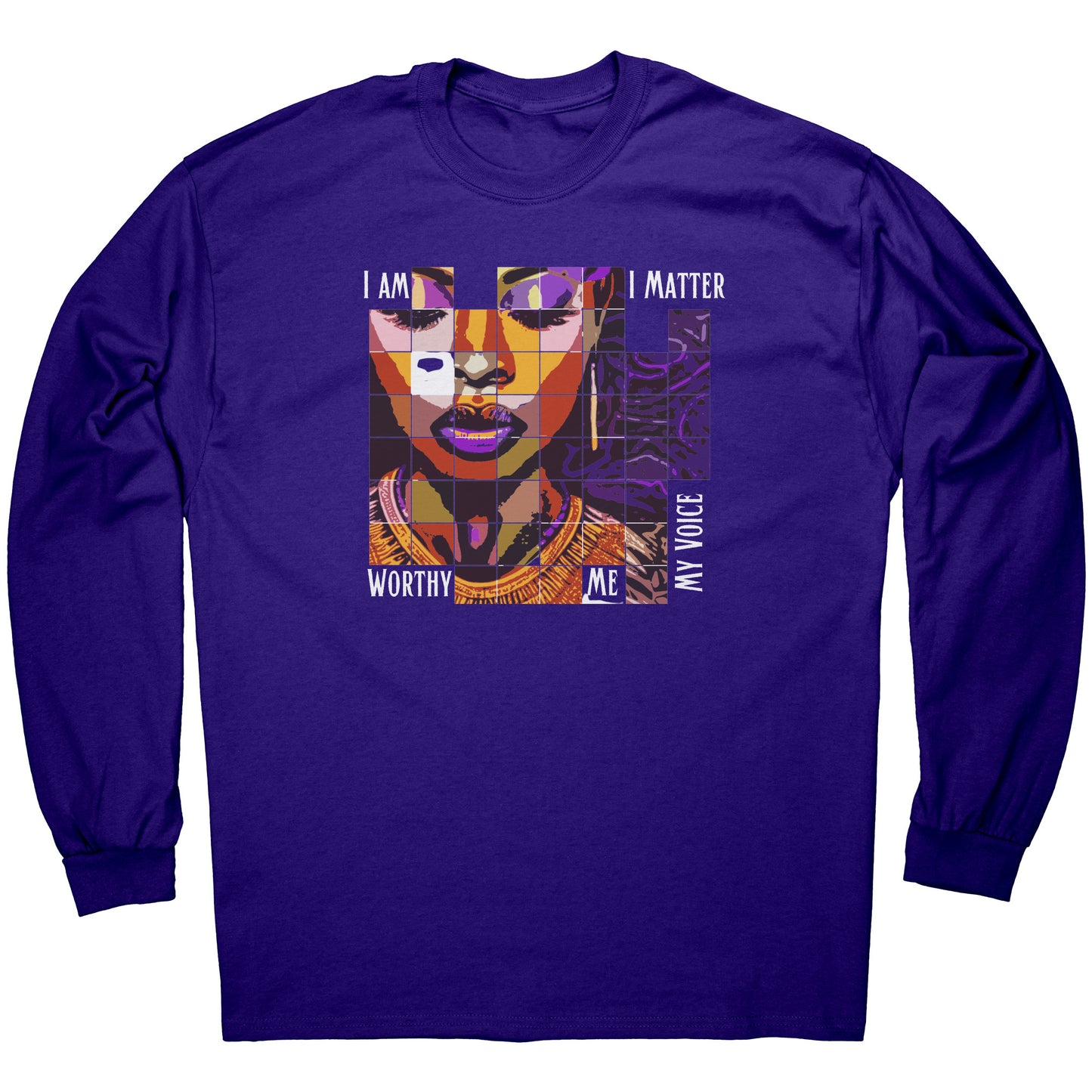 I Am I Matter Long Sleeve Tee - CWSDezign