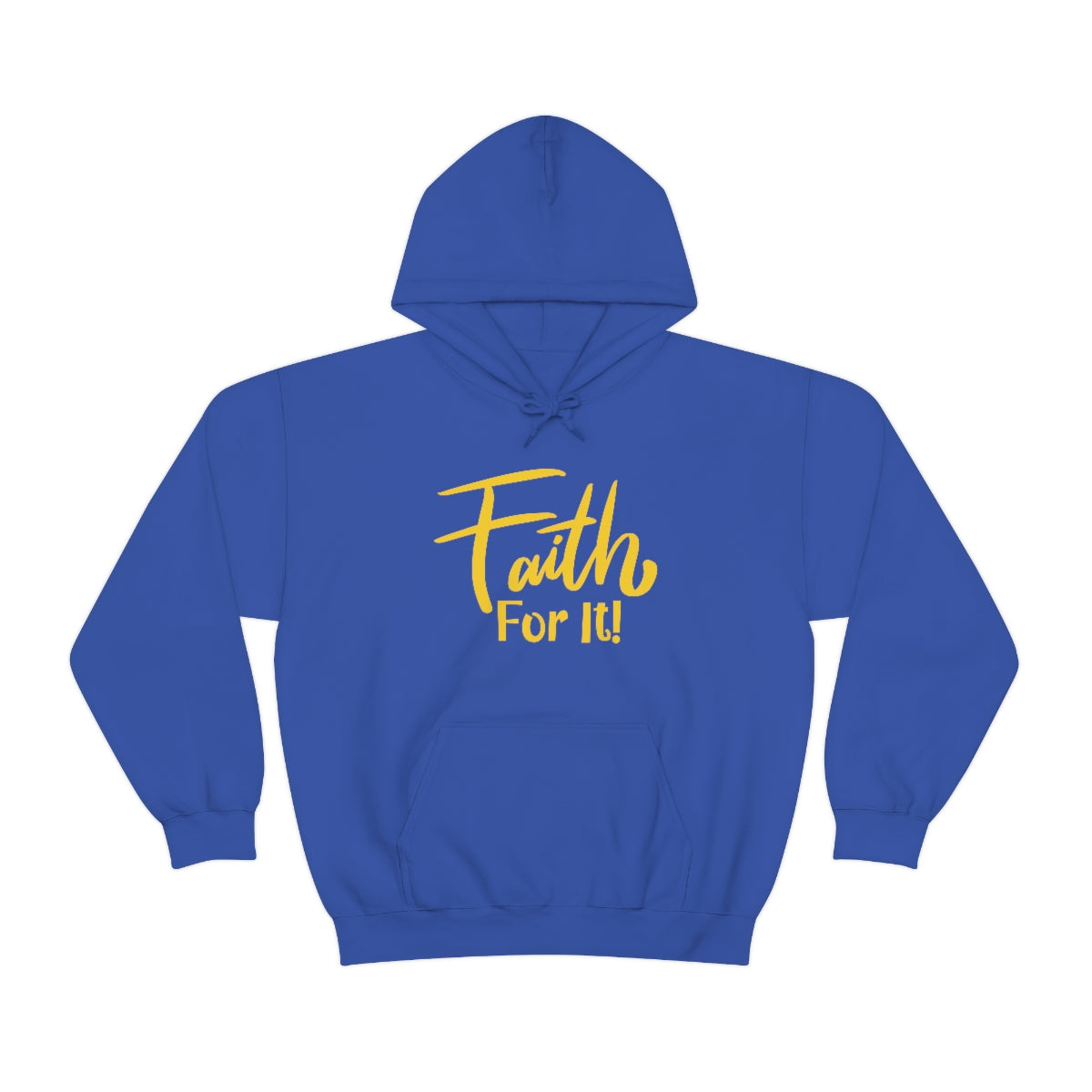 Faith For It Hoodie - CWSDezign