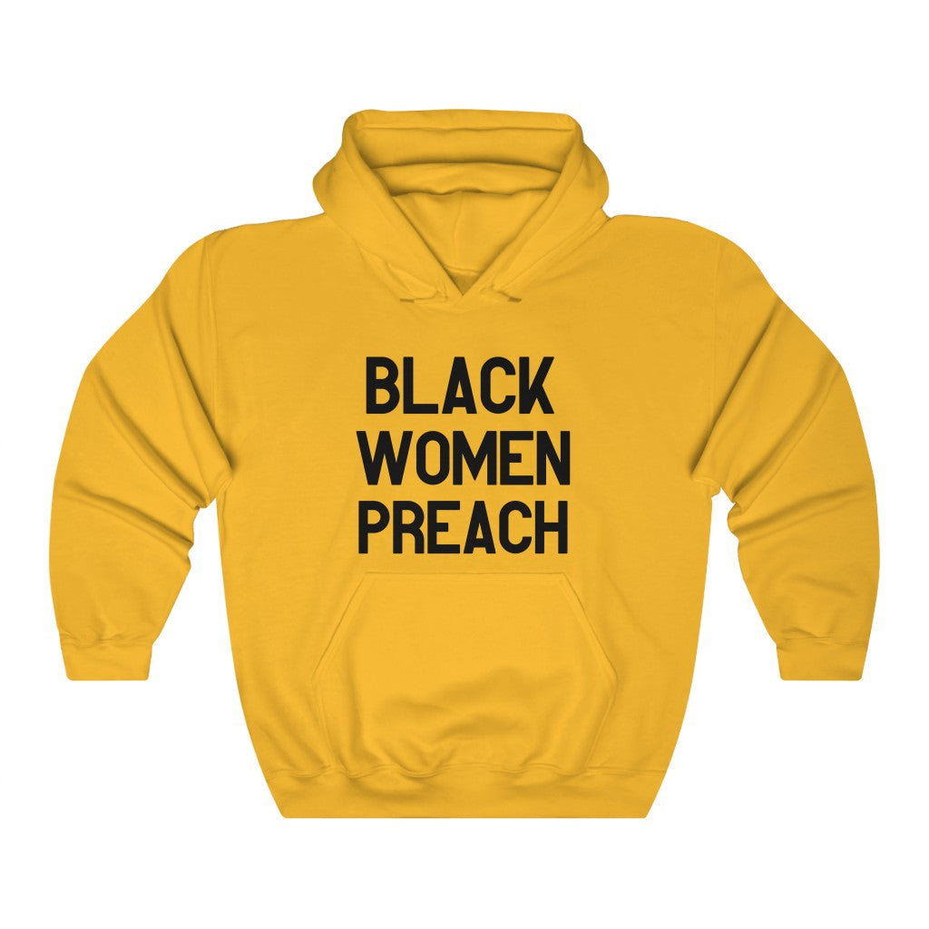 Black Women Preach Hoodie - CWSDezign