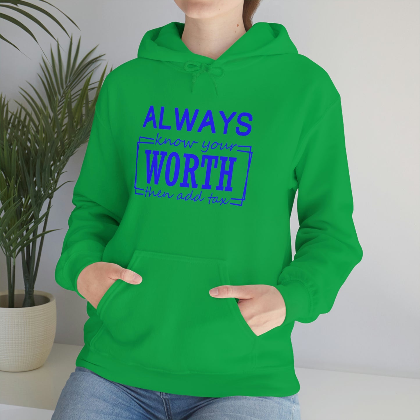 Always Know Your Worth Hoodie - CWSDezign